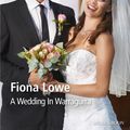 Cover Art for 9781489222985, A Wedding In Warragurra by Fiona Lowe