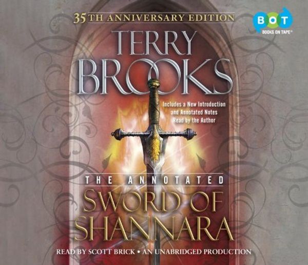 Cover Art for 9780449013366, The Annotated Sword of Shannara by Terry Brooks