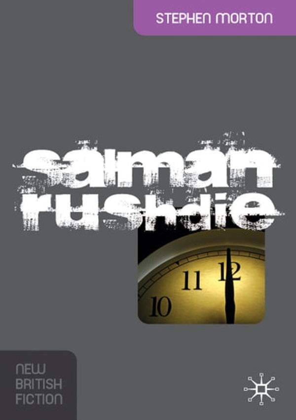 Cover Art for 9781137104465, Salman Rushdie by Stephen Morton