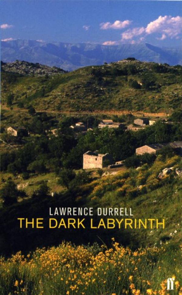 Cover Art for 9780571267316, The Dark Labyrinth by Lawrence Durrell