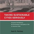 Cover Art for 9780262661324, Taking Sustainable Cities Seriously by Kent E. Portney