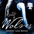 Cover Art for 9781743344088, Raised by Wolves by Jennifer Lynn Barnes