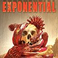 Cover Art for B06XP43FNP, Exponential: A Novel of Monster Horror by Adam Cesare