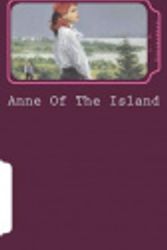 Cover Art for 9781721537839, Anne Of The Island by Lucy Maud Montgomery