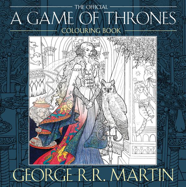 Cover Art for 9780008157906, George R. R. Martin's Game of Thrones Colouring Book by George R r Martin