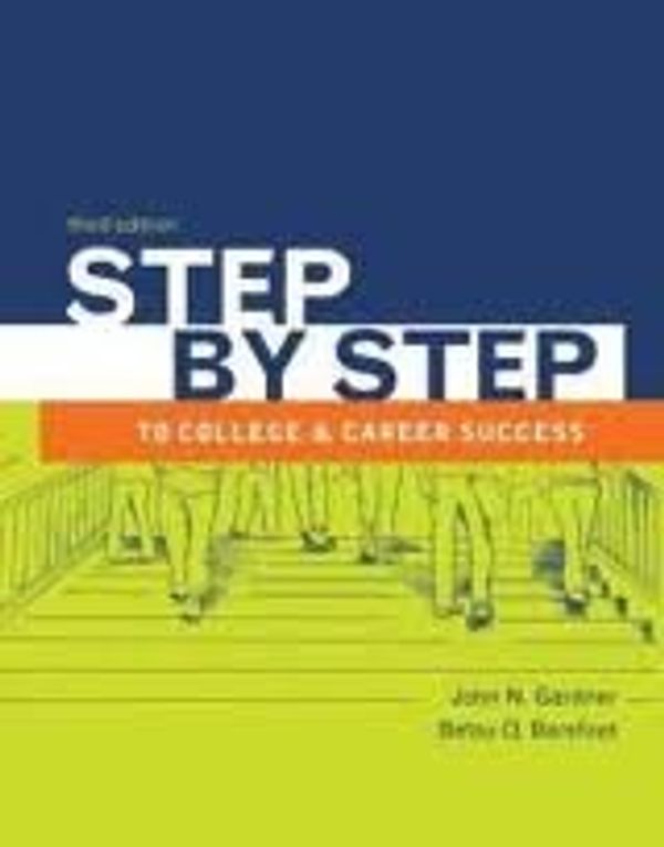 Cover Art for 9780312683078, Step by Step to College and Career Success by John N Gardner