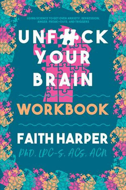Cover Art for 9781621065890, Unfuck Your Brain by Faith G. Harper