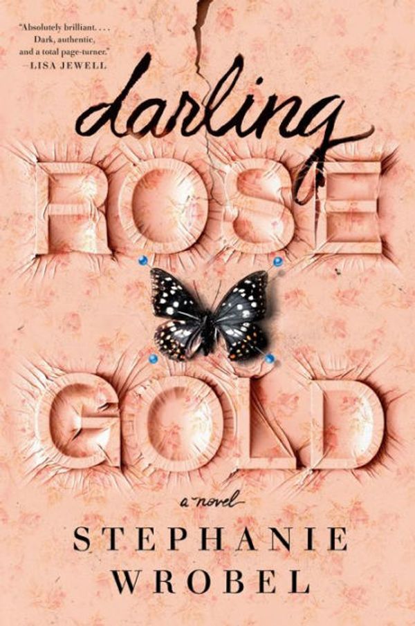 Cover Art for 9781432876500, Darling Rose Gold by Stephanie Wrobel