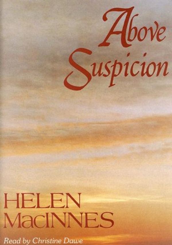 Cover Art for 9781854961402, Above Suspicion by Helen MacInnes