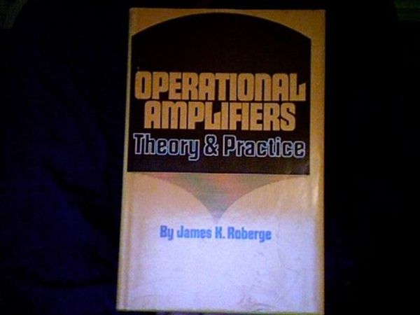 Cover Art for 9780471725855, Operational Amplifiers by James Kerr Roberge