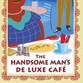 Cover Art for 9780345808615, The Handsome Man's De Luxe Café: No. 1 Ladies' Detective Agency (15) by Alexander McCall Smith