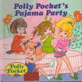 Cover Art for 9780679874065, Polly Pocket's Pajama Party by Darryl Goudreau