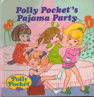 Cover Art for 9780679874065, Polly Pocket's Pajama Party by Darryl Goudreau