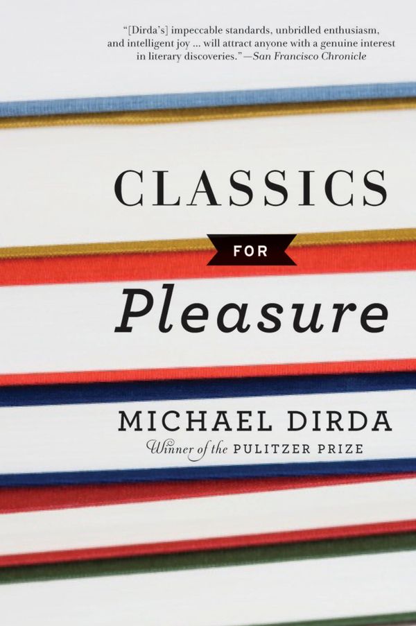 Cover Art for 9780156033855, Classics for Pleasure by Michael Dirda