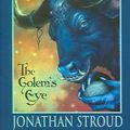 Cover Art for 9780786836543, The Golem’s Eye by Jonathan Stroud