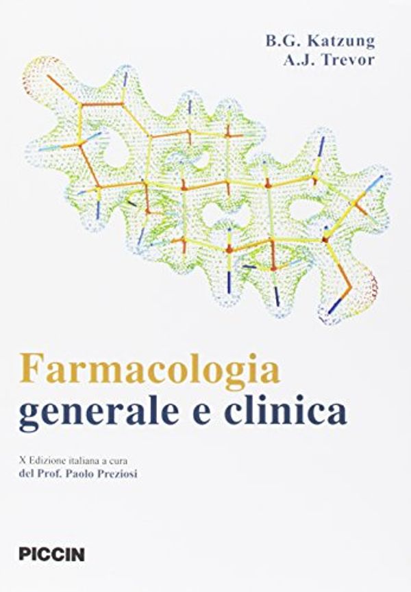 Cover Art for 9788829928477, Farmacologia generale e clinica by Bertram G. Katzung