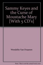 Cover Art for 9780874998511, Sammy Keyes and the Curse of Moustache Mary by Wendelin Van Draanen