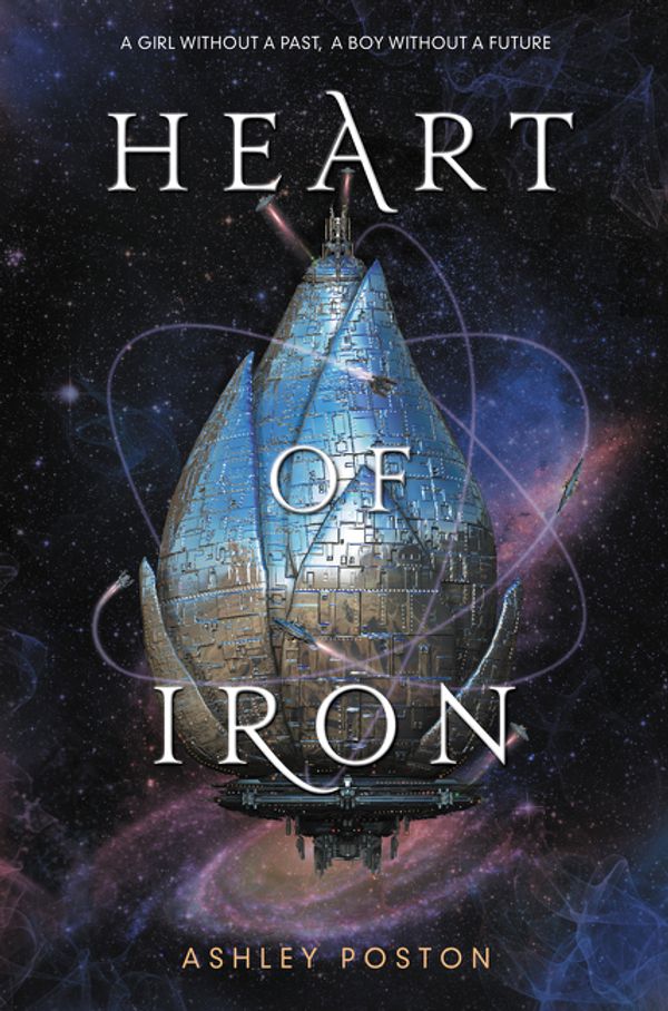 Cover Art for 9780062652850, Heart of Iron by Ashley Poston