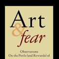 Cover Art for 9781452657516, Art & Fear by Ted Orland, David Bayles