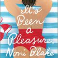 Cover Art for 9780778331568, It's Been a Pleasure, Noni Blake by Claire Christian