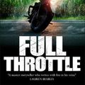 Cover Art for 9781473219908, Full Throttle: Contains IN THE TALL GRASS, now filmed for Netflix! by Joe Hill