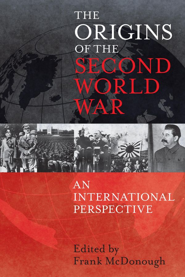 Cover Art for 9781441185938, Origins of the Second World War: An International Perspective by Frank McDonough