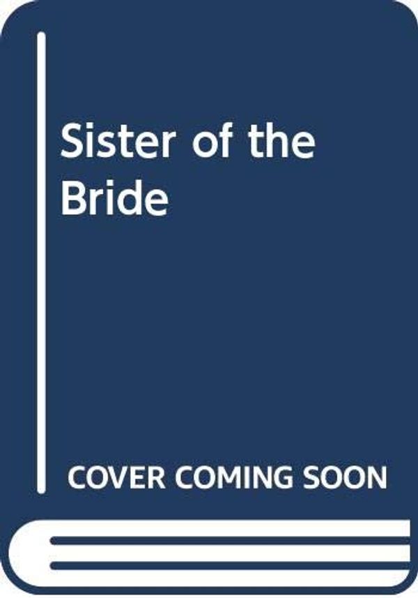 Cover Art for 9780606143172, Sister of the Bride (Trophy Repackage) by Beverly Cleary