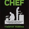 Cover Art for 9780547884592, The 4-Hour Chef by Timothy Ferriss