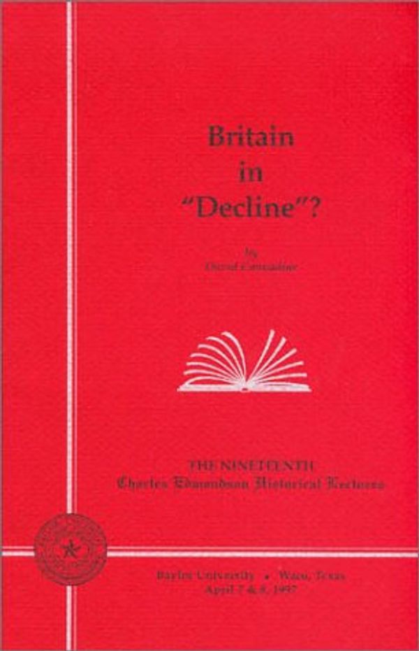 Cover Art for 9780918954671, Britain in Decline? by David Cannadine