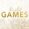 Cover Art for 9781087886657, Twisted Games - Special Edition by Ana Huang