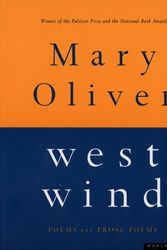 Cover Art for 9780395850855, West Wind by Oliver Mary