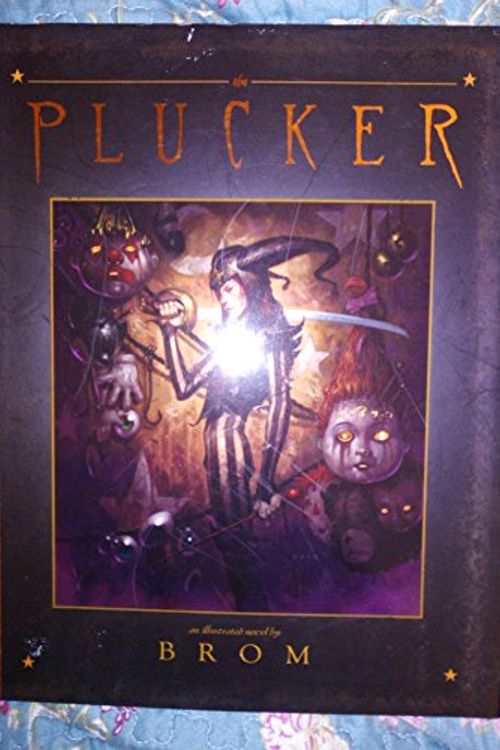 Cover Art for 9780810957923, The Plucker: An Illustrated Novel by Brom by Gerald Brom