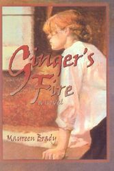 Cover Art for 9781560234449, Ginger's Fire by Maureen Brady