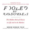 Cover Art for 9798200566334, Fooled by Randomness: The Hidden Role of Chance in Life and in the Markets by Nassim Nicholas Taleb