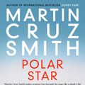 Cover Art for 9781849838245, Polar Star by Martin Cruz Smith