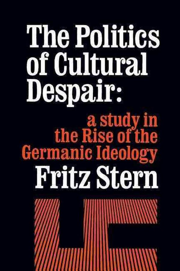 Cover Art for 9780520026261, The Politics of Cultural Despair by Fritz R. Stern