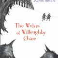 Cover Art for 9780099572879, The Wolves of Willoughby Chase by Joan Aiken