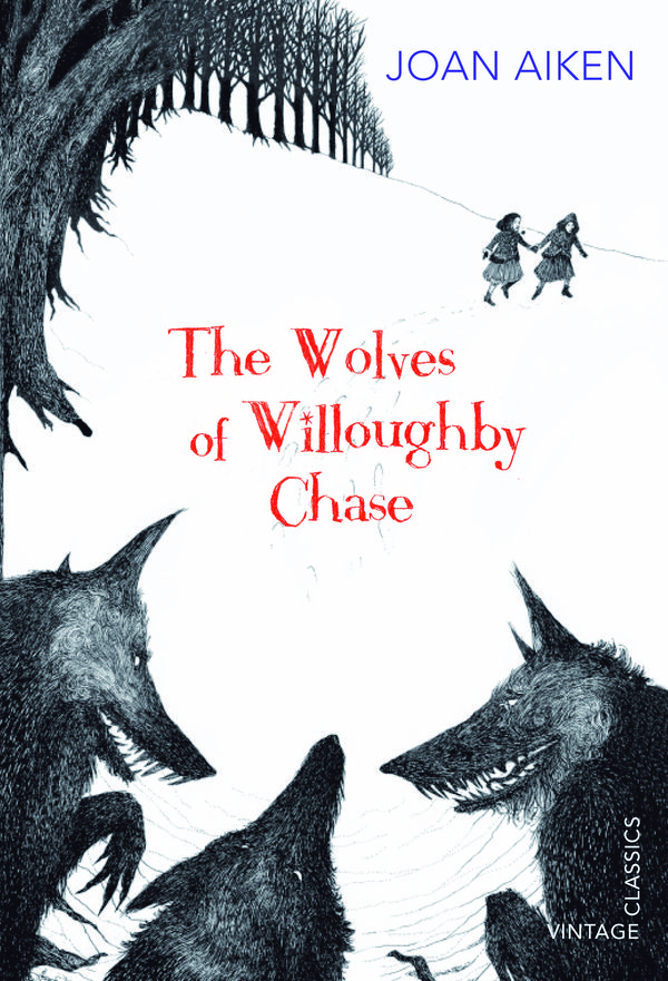 Cover Art for 9780099572879, The Wolves of Willoughby Chase by Joan Aiken