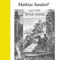 Cover Art for 1230000243668, Mathias Sandorf by Jules Verne