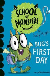 Cover Art for 9781761210020, Bug's First Day: School of Monsters (Volume 11) by Sally Rippin