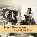 Cover Art for 9789177424406, En fest för livet by Ernest Hemingway