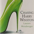 Cover Art for 9780007284948, Chasing Harry Winston by Lauren Weisberger