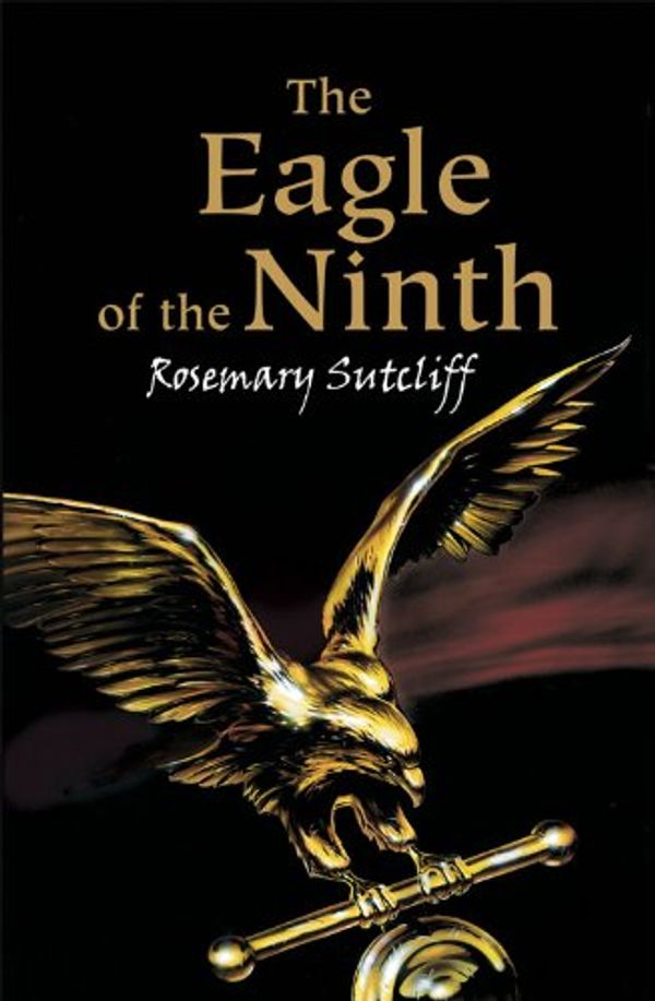 Cover Art for B004KZOQSI, The Eagle of the Ninth (The Eagle of the Ninth Trilogy Book 1) by Rosemary Sutcliff