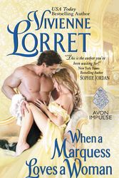Cover Art for 9780062446374, When a Marquess Loves a Woman by Vivienne Lorret