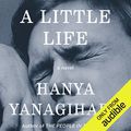 Cover Art for B0147NOYVQ, A Little Life: A Novel by Hanya Yanagihara