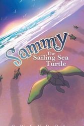 Cover Art for 9780228868750, Sammy The Sailing Sea Turtle by Gwendol