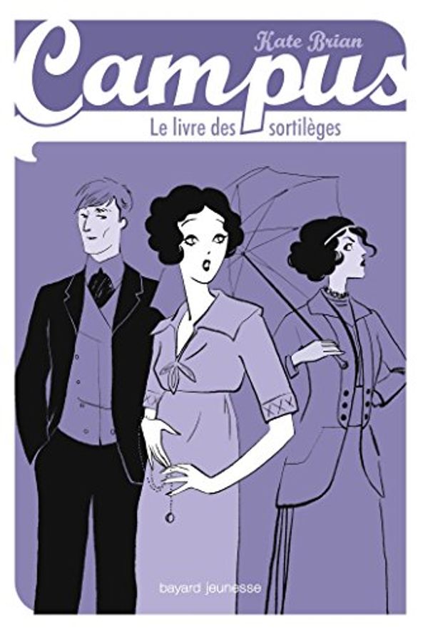 Cover Art for 9782747051668, Campus, Tome 13 : Le livre des sortilèges by Kate Brian