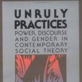 Cover Art for 9780745603919, Unruly Practices by Nancy Fraser