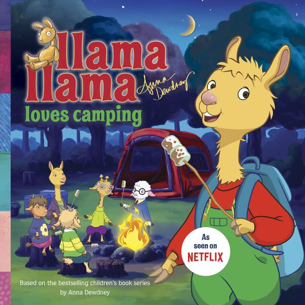 Cover Art for 9781524787189, Llama Llama Loves Camping by Anna Dewdney