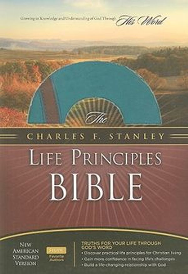 Cover Art for 9781418542030, Charles F. Stanley Life Principles Bible-NASB by Charles F. Stanley